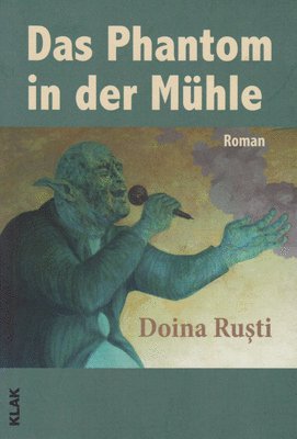 Fantoma din moară - Doina Ruști